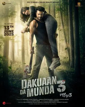 Dakuaan Da Munda 3 2025 Punjabi WEB-DL 720p - 480p - 1080p